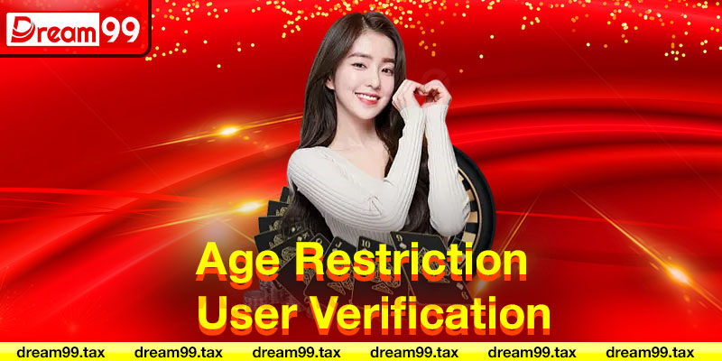 Age Restriction & User Verification